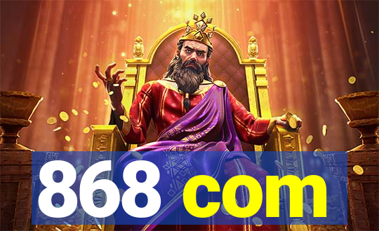 868 com